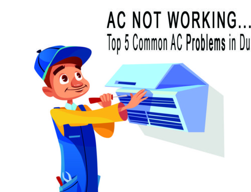 Top 5 Common AC Problems in Dubai